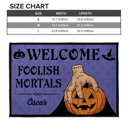 Welcome Foolish Mortals, Pumpkin And Hand, Custom Doormat, Gift For Halloween Enthusiasts
