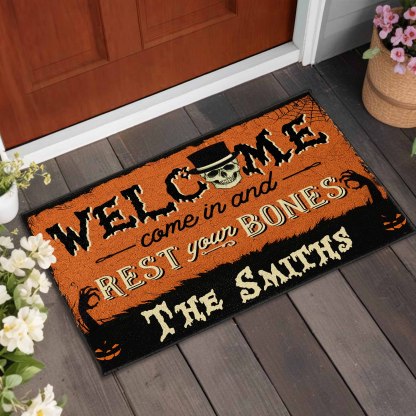 Welcome Come In And Rest Your Bones Custom Doormat, Gift For Family And Halloween Lovers