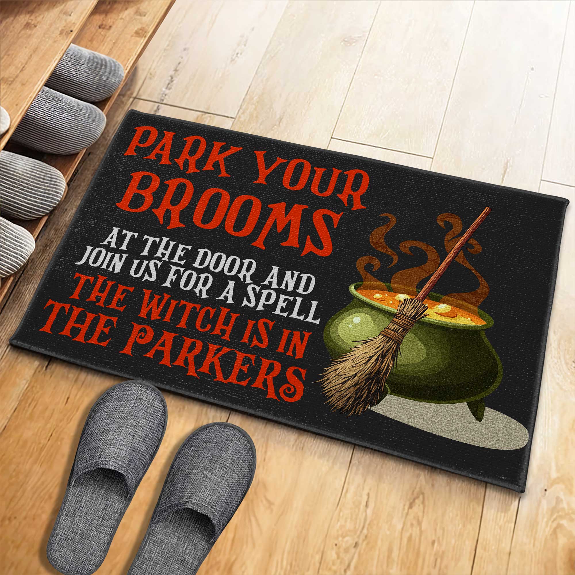 Park Your Brooms, Join Us For A Spell, The Witch Is In, Custom Doormat, Gift For Family and Halloween Lovers
