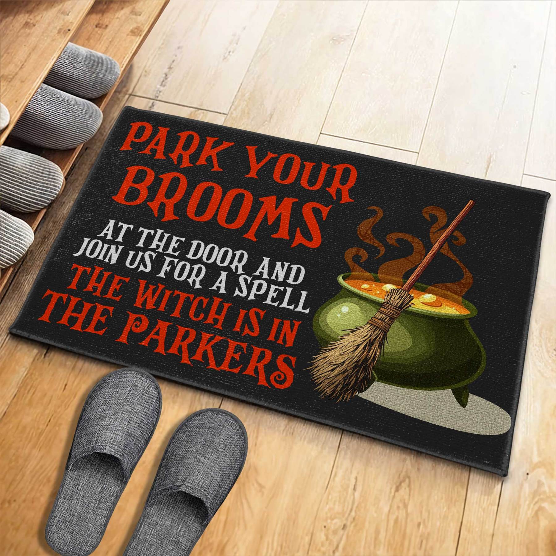 Park Your Brooms, Join Us For A Spell, The Witch Is In, Custom Doormat, Gift For Family and Halloween Lovers