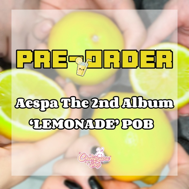 *Pre-Order* aespa The 2nd Album ‘LEMONADE’ POB