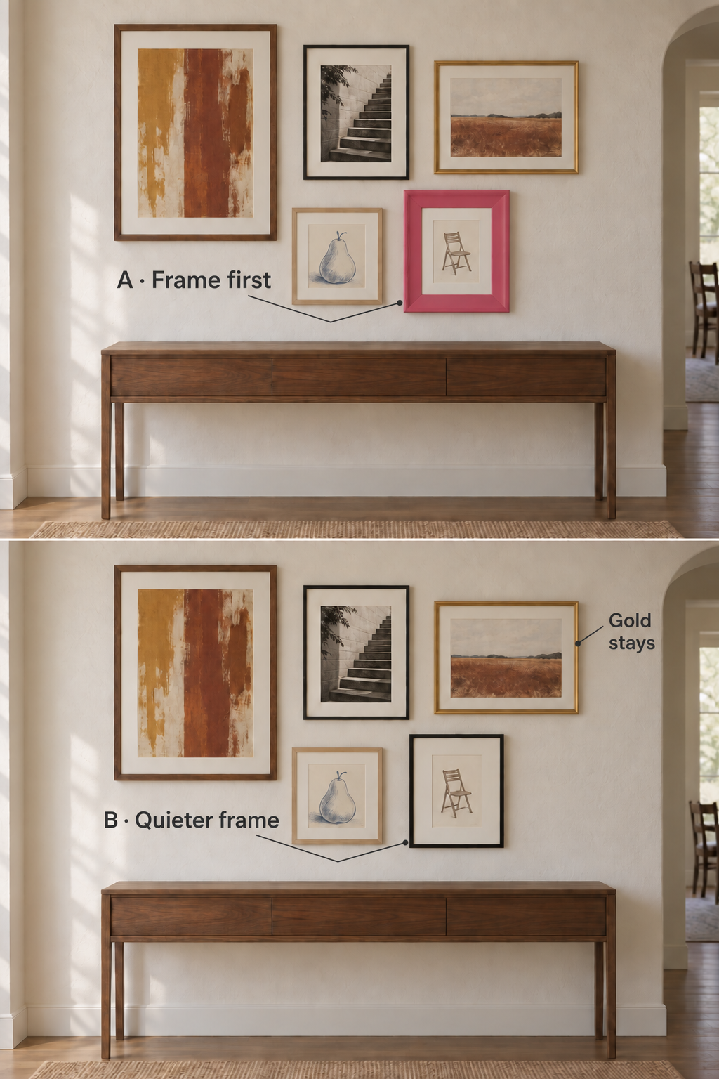 Two views of five pictures above a walnut console. The small chair drawing has a thick pink frame in A and a slim black frame in B; the wood and gold frames remain.