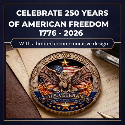 🔥Last Day 60% OFF 🔥Honor America’s Heroes – 250 Years of Freedom Veteran Tribute Coin