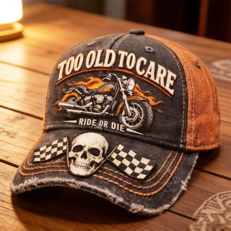 🏆Flash Sale 60% OFF - ❤️Too Old to Care Motorcycle Cap🎁