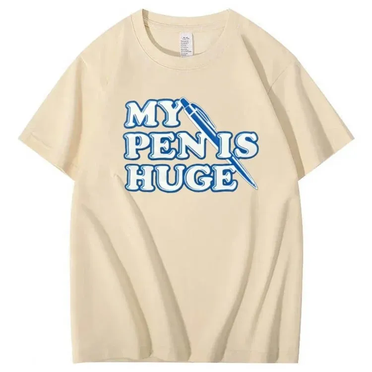 My Pen is Huge Pattern 100% Cotton T-Shirt