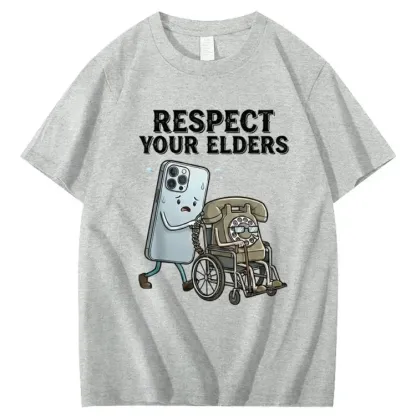Respect Your Elders 100% Cotton T-Shirt