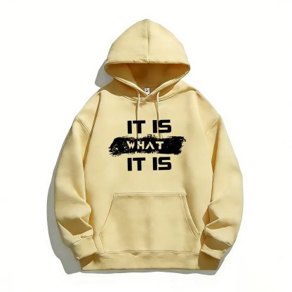 "Men's Black Hoodie with 'IT IS WHAT IT IS' Bold Text Design"