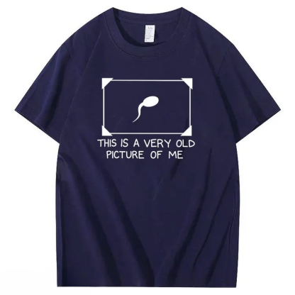 This Is A Very Old Picture Of Me T-Shirt