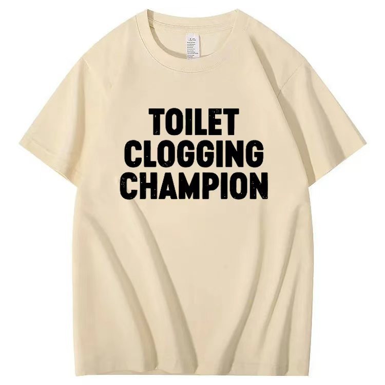 TOILET CLOGGING CHAMPION T-shirt