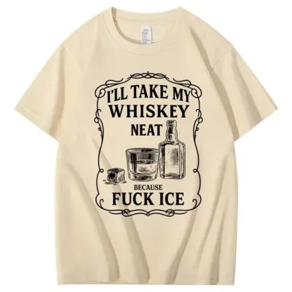 Exclusively for Whisky Lovers-"FUCK ICE"