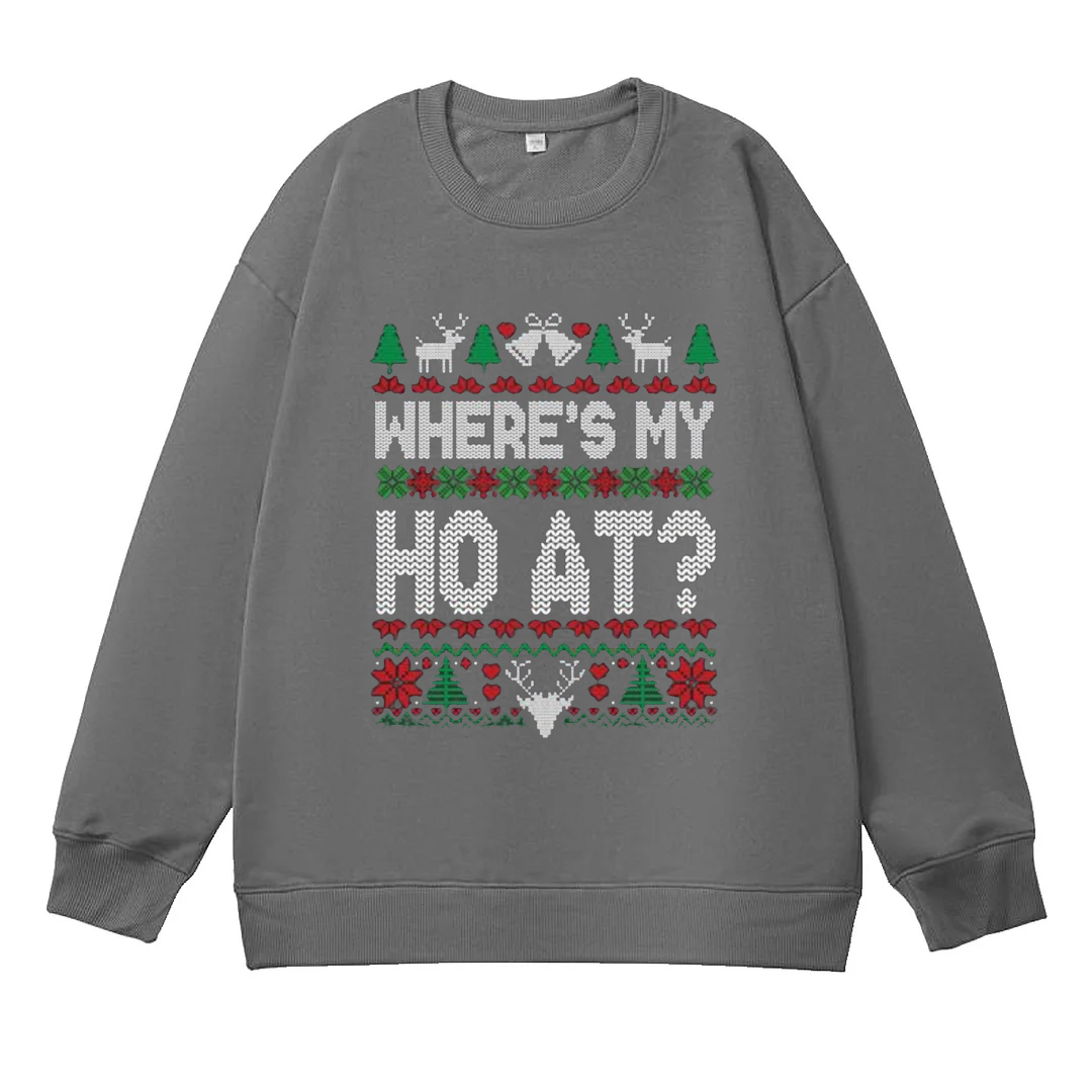 （Includes two styles）Where My Ho's At Ho Matching Couple Christmas Ugly Sweater Sweatshirt