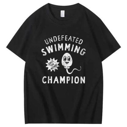 UNDEFEATED  SWIMMING  SINCE THE WOMB!  CHAMPION  T-shirt