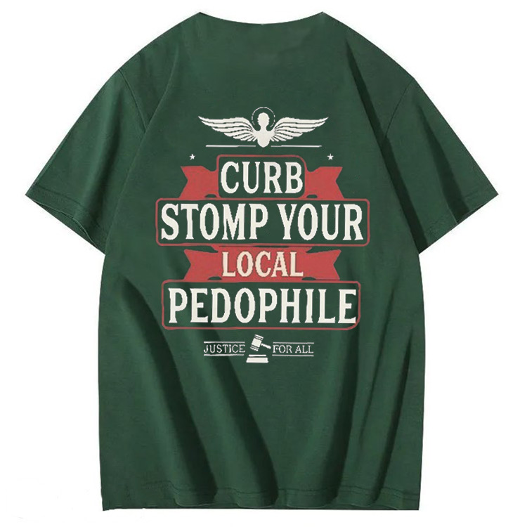 CURB STOMP YOUR LOCAL PEDO  JUSTICE  FOR ALL T-shirt