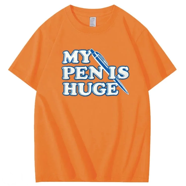 My Pen is Huge Pattern 100% Cotton T-Shirt