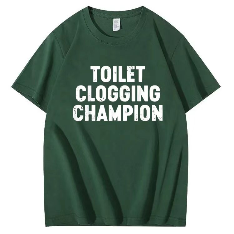 TOILET CLOGGING CHAMPION T-shirt