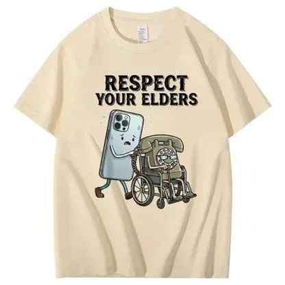 Respect Your Elders 100% Cotton T-Shirt