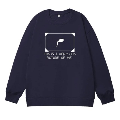 This is Very Old Picture Of Me Pattern 100% 300g CottonCrew Neck Sweatshirt