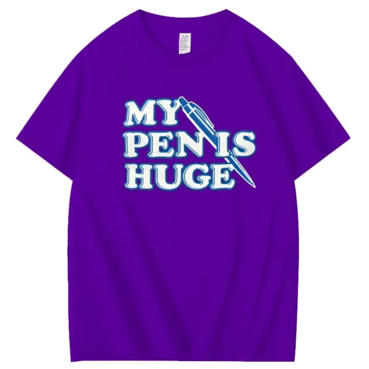 My Pen is Huge Pattern 100% Cotton T-Shirt