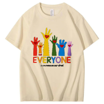Everyone Is Welcome On Our Street T-shirt
