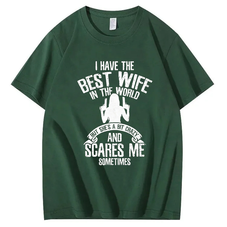 Summer t Shirts I have the best Wife Humor T-Shirt