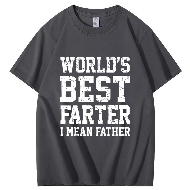 World Best Farter I Mean Father Shirt Gifts for dad Funny t-Shirt for Men