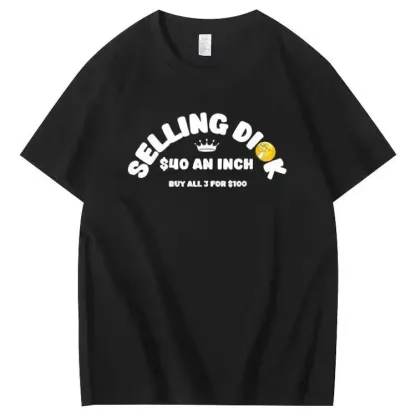 $40 An Inch? The Funniest Conversation Starter T-Shirt You’ll Ever Own