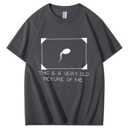 This Is A Very Old Picture Of Me T-Shirt