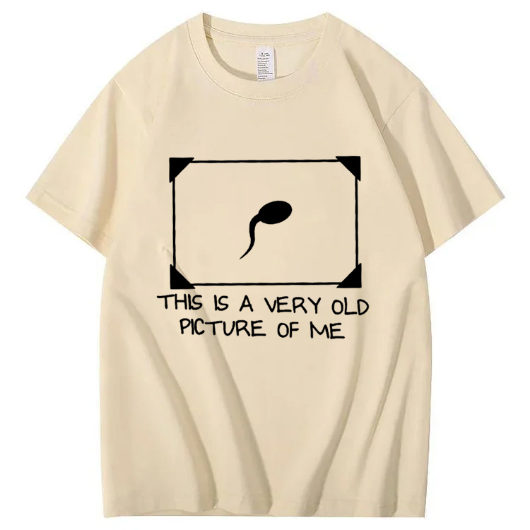 This Is A Very Old Picture Of Me T-Shirt