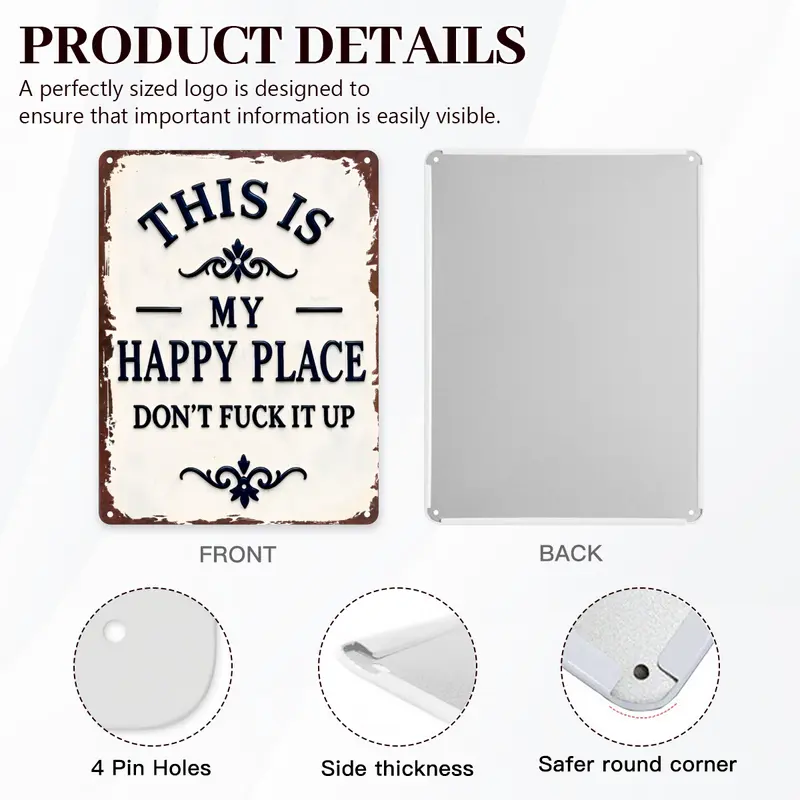 My Happy Place Dont Ruin The Fun Metal Sign