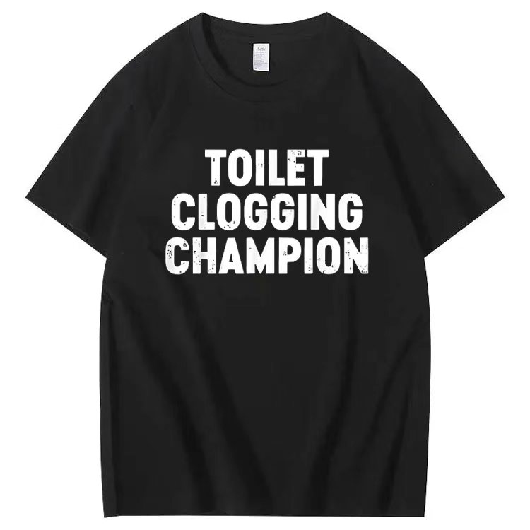 TOILET CLOGGING CHAMPION T-shirt
