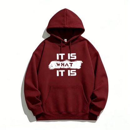 "Men's Black Hoodie with 'IT IS WHAT IT IS' Bold Text Design"