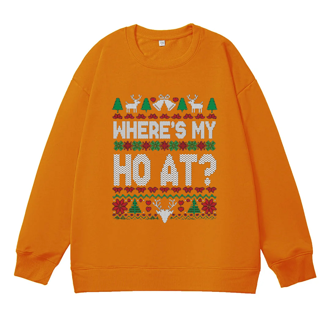 （Includes two styles）Where My Ho's At Ho Matching Couple Christmas Ugly Sweater Sweatshirt