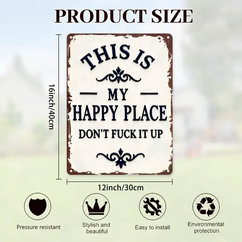 My Happy Place Dont Ruin The Fun Metal Sign