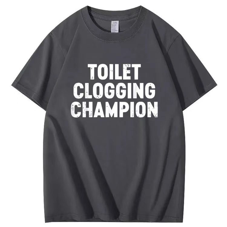 TOILET CLOGGING CHAMPION T-shirt