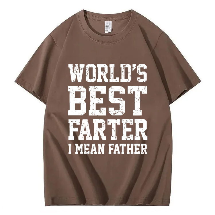 World Best Farter I Mean Father Shirt Gifts for dad Funny t-Shirt for Men