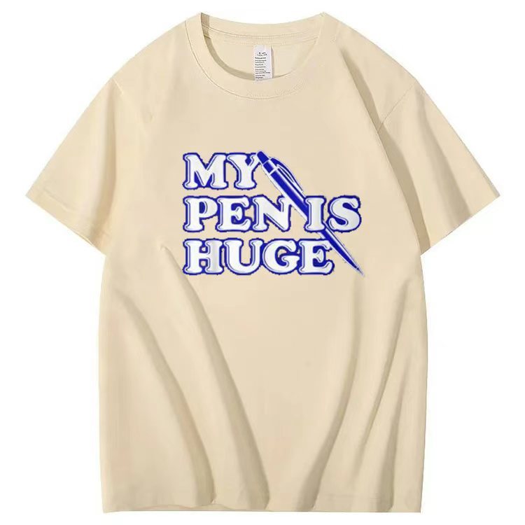 My Pen is Huge Pattern 100% Cotton T-Shirt