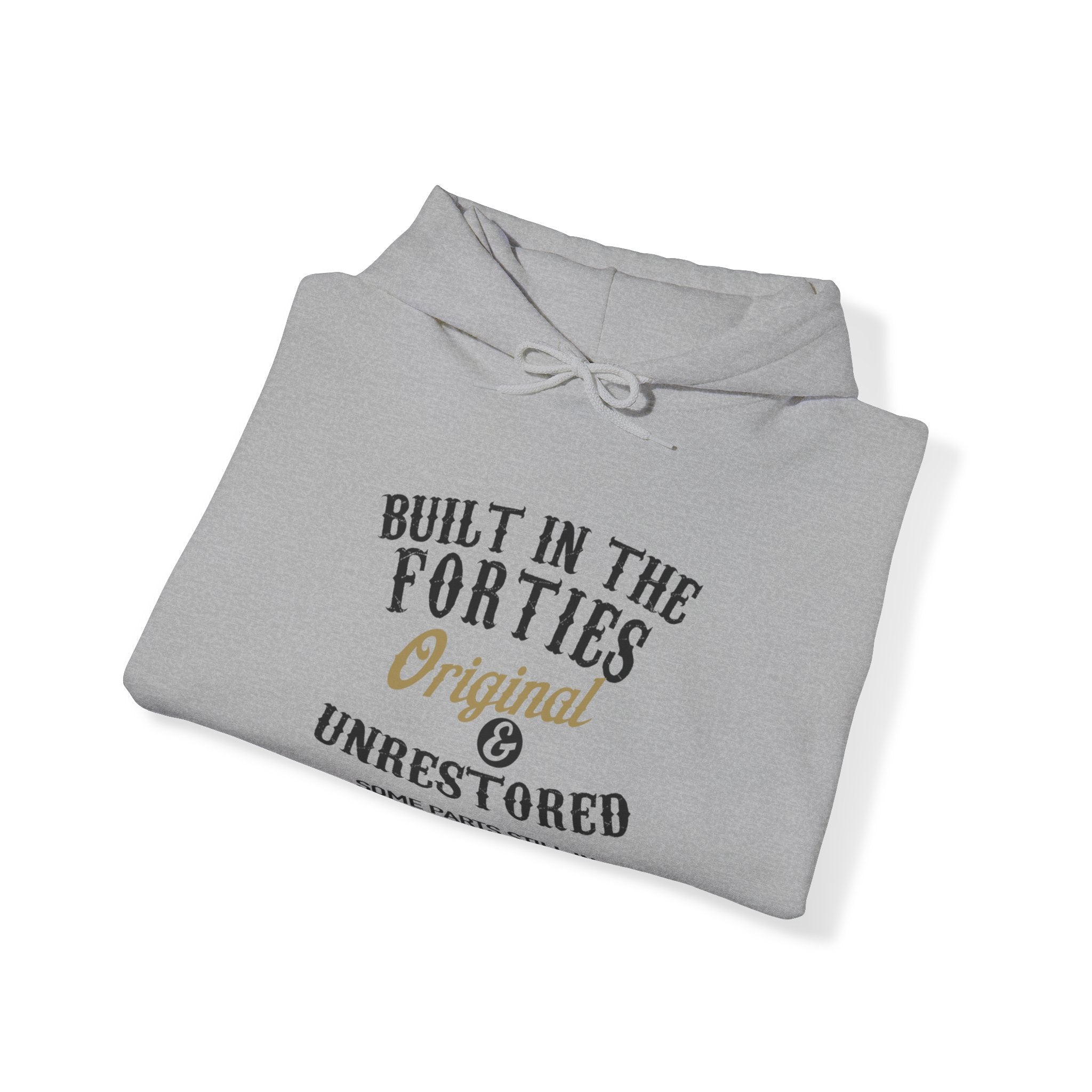 Built In The Forties Original Unrestored Some Parts Still In Working Order Hooded Sweatshirt