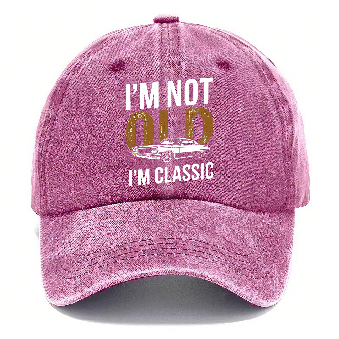 Funny Classic Car Hat | I’m Not Old I’m Classic