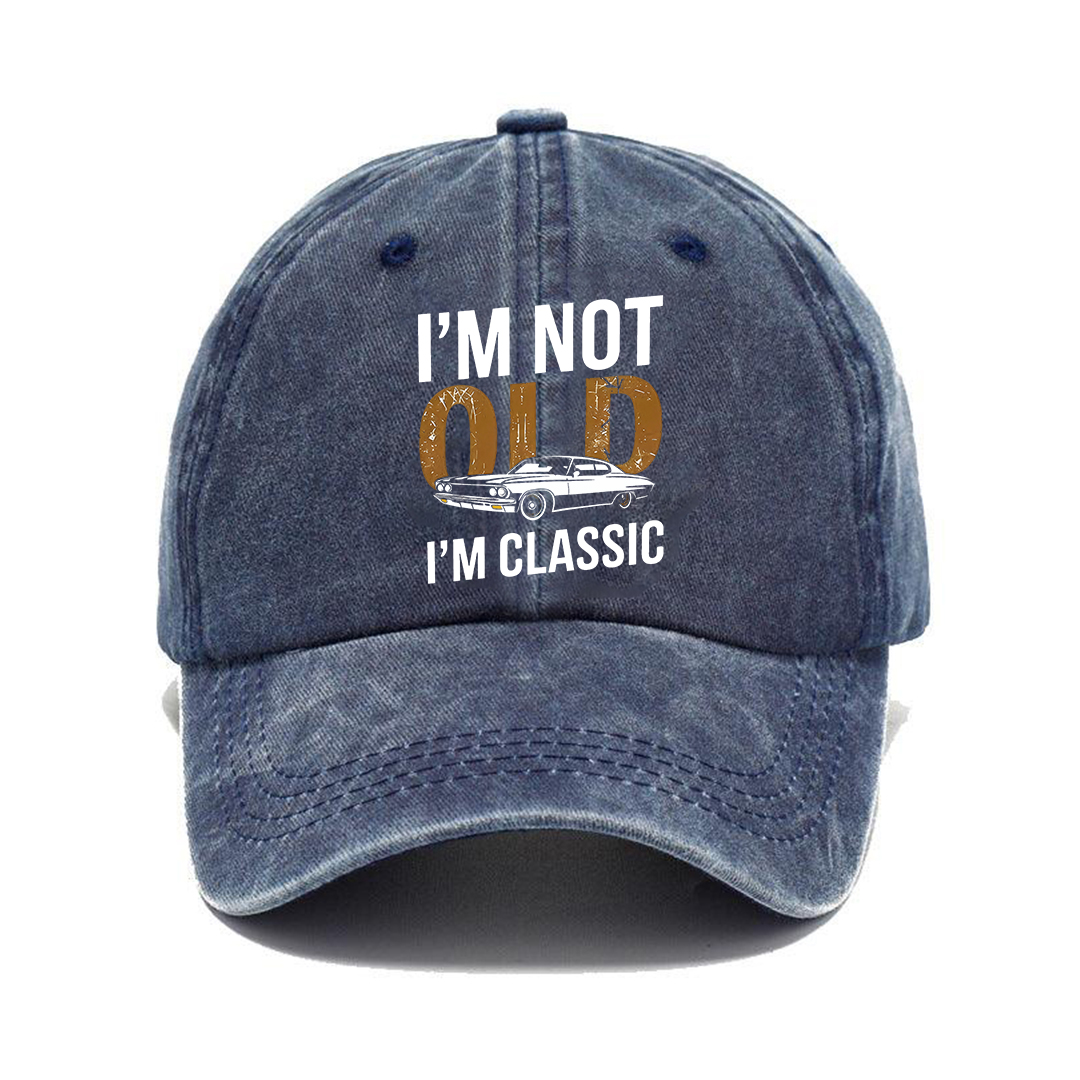 Funny Classic Car Hat | I’m Not Old I’m Classic