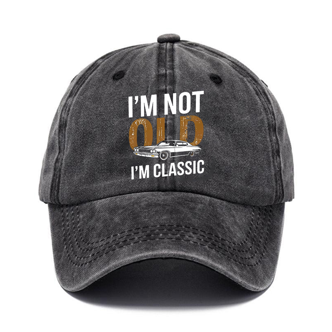 Funny Classic Car Hat | I’m Not Old I’m Classic
