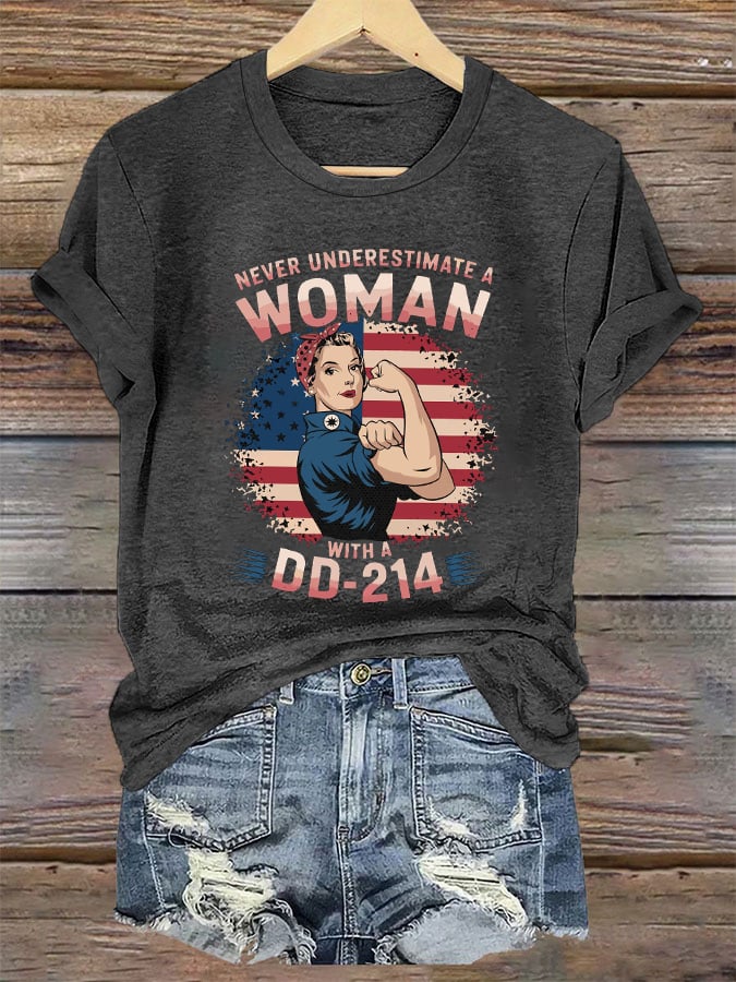 Women's "Never Underestimate a Woman with DD-214" Print T-Shirt