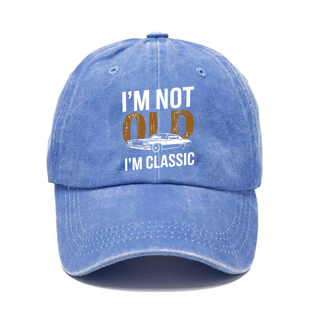 Funny Classic Car Hat | I’m Not Old I’m Classic