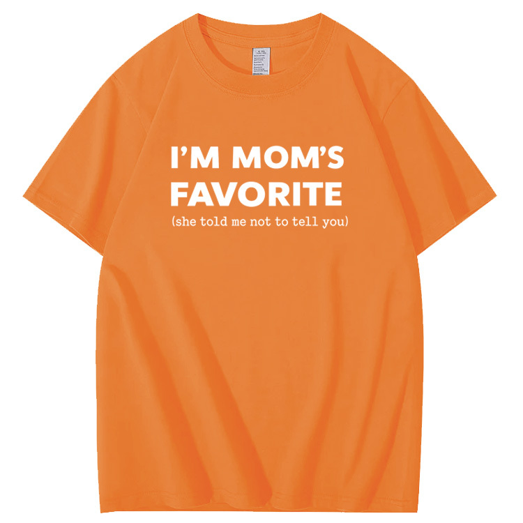 I'm Mom"s Favorite Pattern  100% Cotton T-Shirt