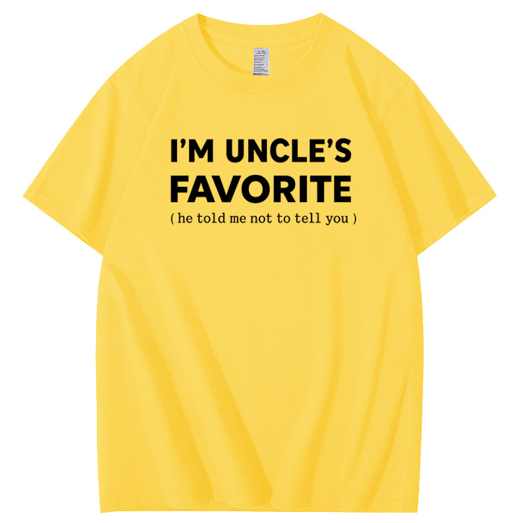 I'm Uncle’s Favorite Pattern  100% Cotton T-Shirt