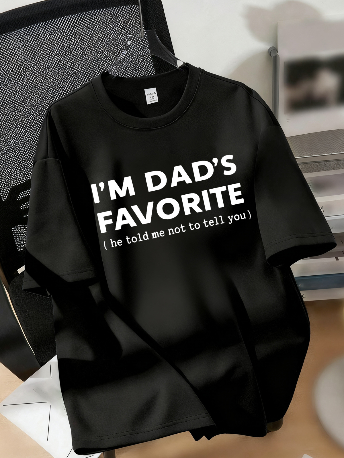 I'm Dads Favorite Pattern  100% Cotton T-Shirt