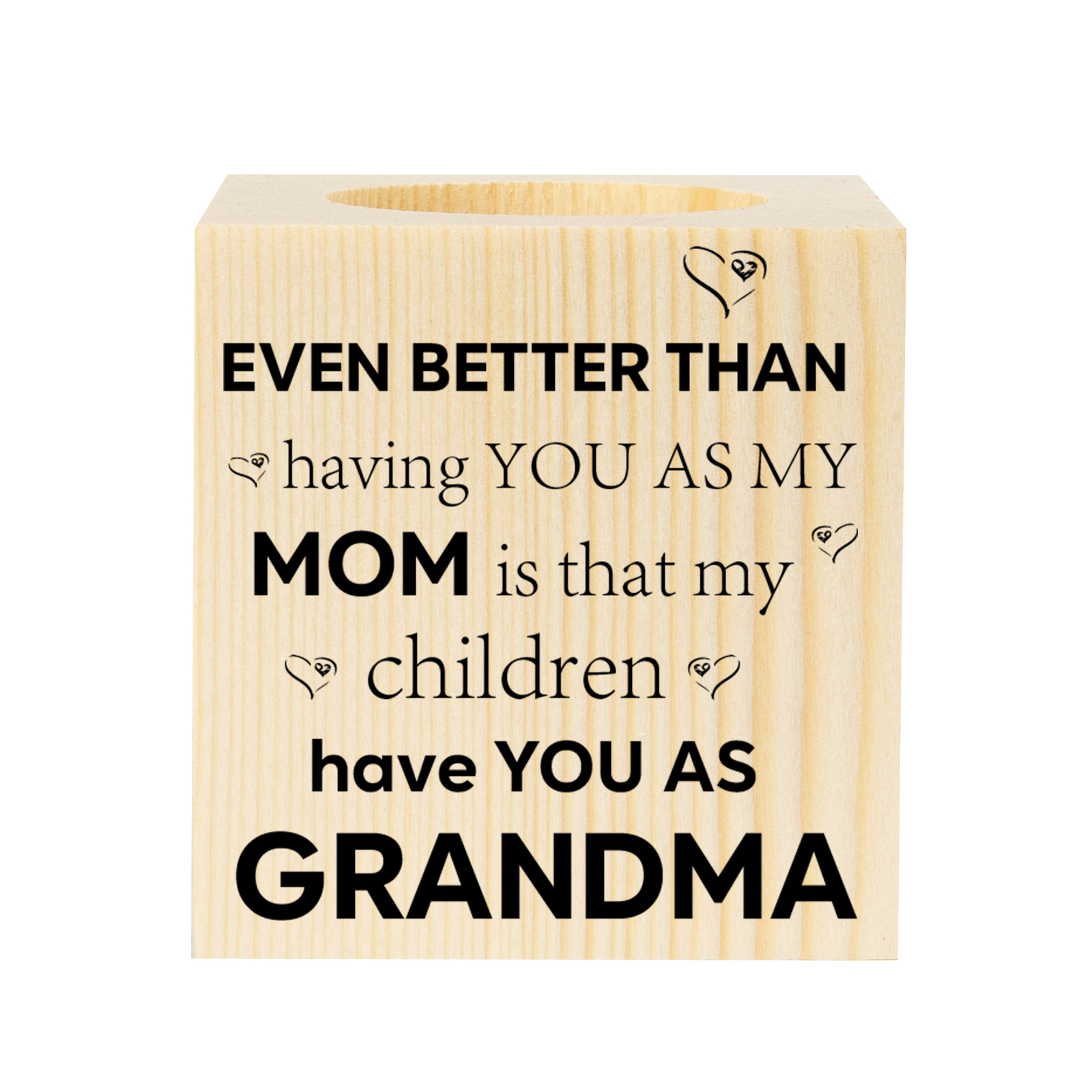 Grandma Wooden Candlesticks-Even Better Is That My Children Have You As Grandma-Candle Holder Gift for Grandma-Lovesyouforever