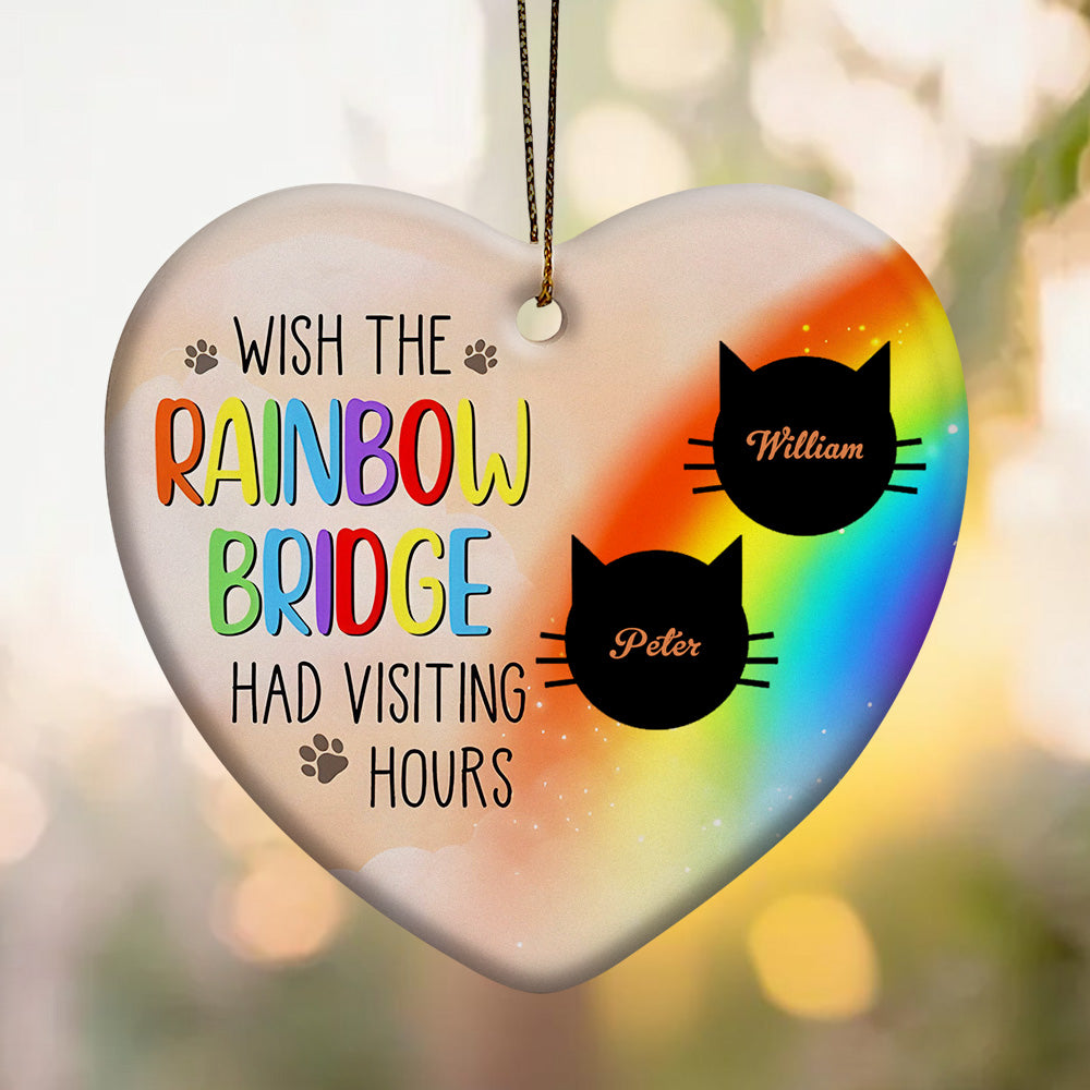 Personalized Heart Cat Ornament Wish The Rainbow Bridge Had Visiting Hours Ornament for Cat Memorial Gift-Lovesyouforever