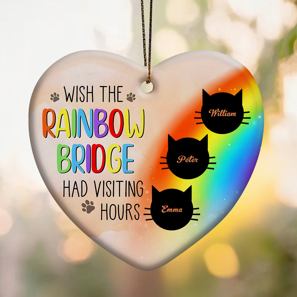 Personalized Heart Cat Ornament Wish The Rainbow Bridge Had Visiting Hours Ornament for Cat Memorial Gift-Lovesyouforever