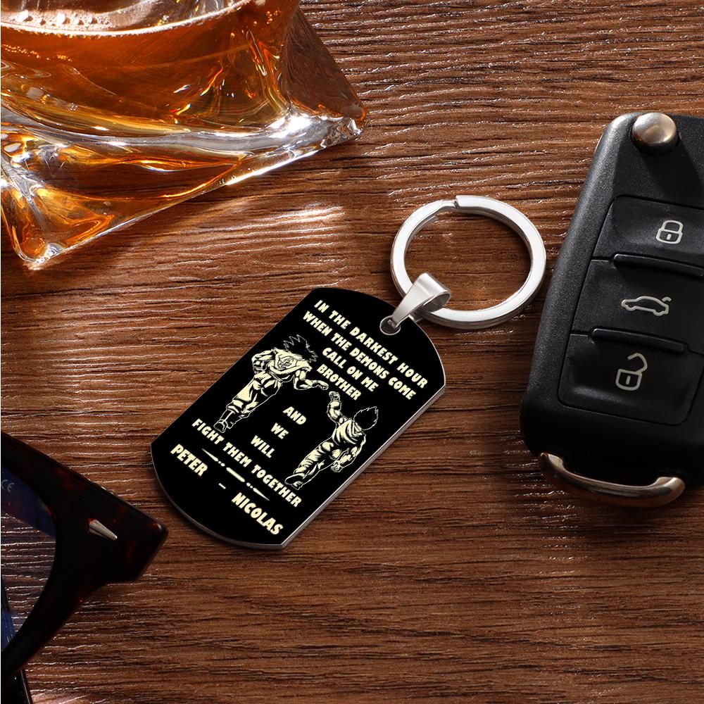 Call On Me Brother Engraved Tag Keychains In The Darkest Hour Gift For Brothers & Friends-Lovesyouforever