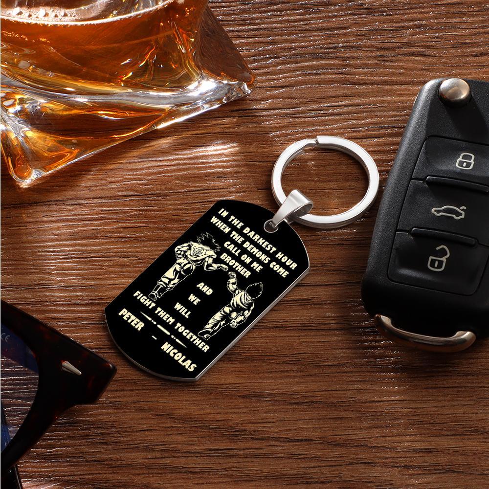 Call On Me Brother Engraved Tag Keychains In The Darkest Hour Gift For Brothers & Friends-Lovesyouforever